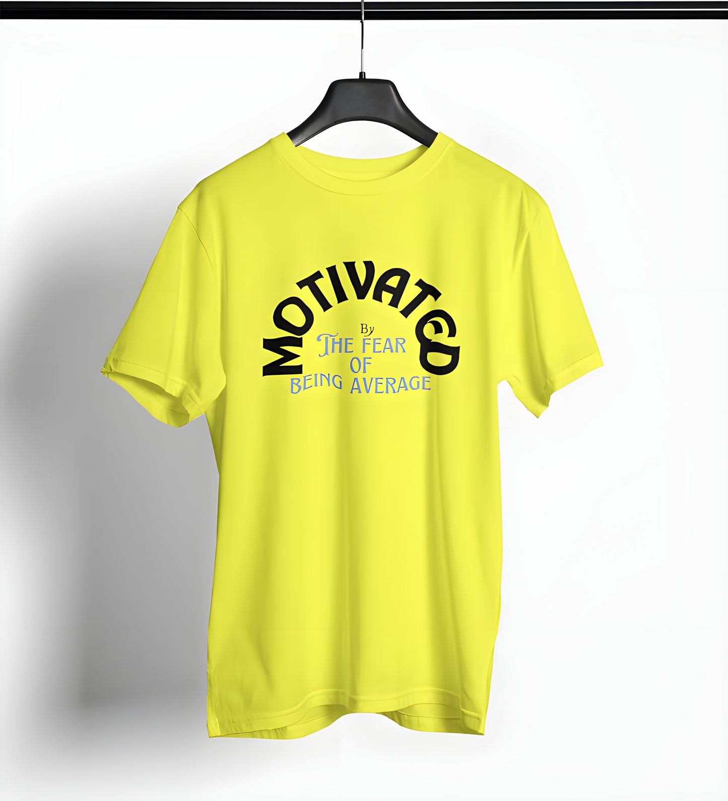 Motivated by the fear of being average - Men Regular T-shirt